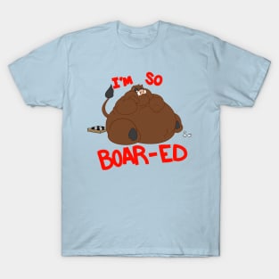 I'm So Boar-ed T-Shirt